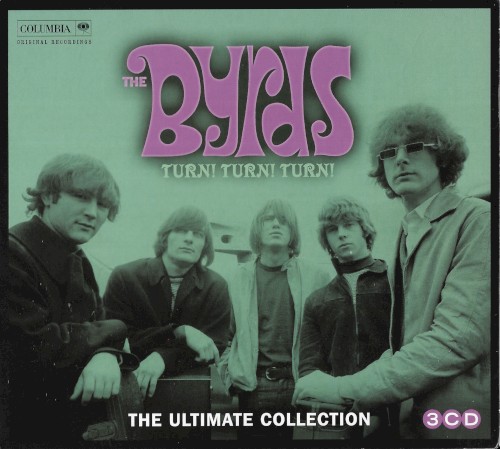 Turn! Turn! Turn! The Byrds Ultimate Collection