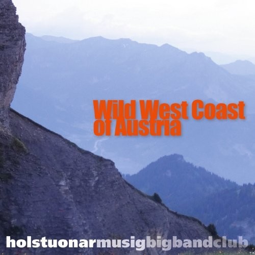 Wild West Coast of Austria