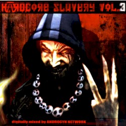 Hardcore Slavery, Volume 3