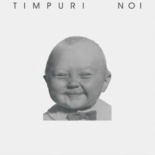 Timpuri Noi (2022 Remastered Vinyl Replica)
