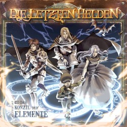 Die Letzten Helden 18: Das Konzil der Elemente