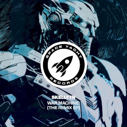 War Machine (the remix EP)
