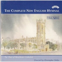 The Complete New English Hymnal: Volume Eighteen