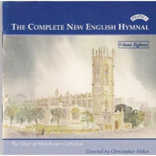 The Complete New English Hymnal: Volume Eighteen