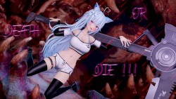 Death or Die !!!
