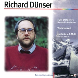 "Der Wanderer" Hymne für Orchester - Violinkonzert - Fantasie en F-moll für Orchester