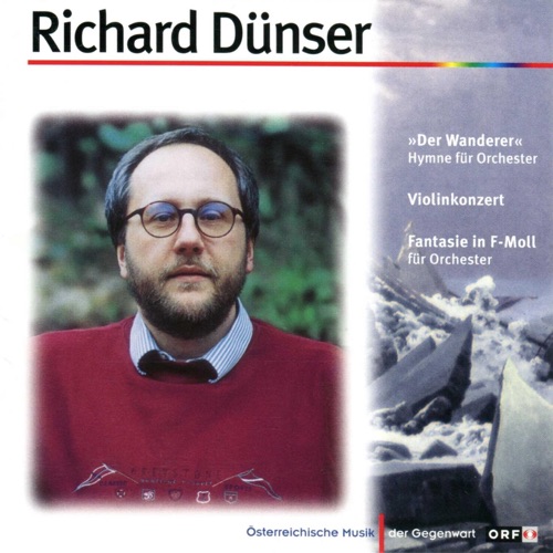 "Der Wanderer" Hymne für Orchester - Violinkonzert - Fantasie en F-moll für Orchester
