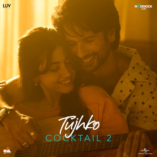 Tujhko (From “Cocktail 2”)