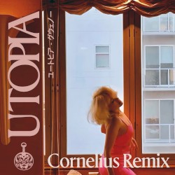Utopia (Cornelius Remix)