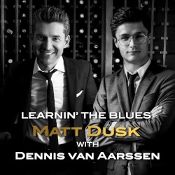 Learnin' The Blues (with Dennis van Aarssen)