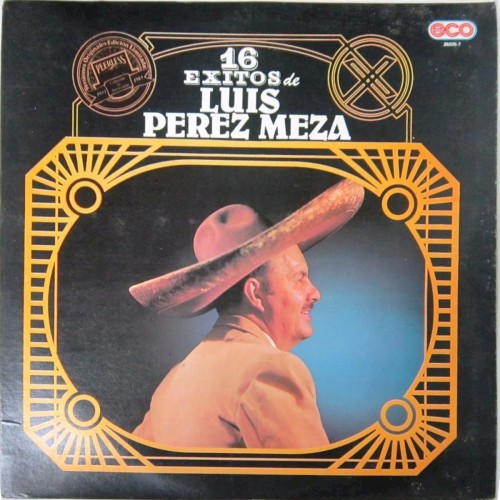 16 éxitos de Luis Pérez Meza