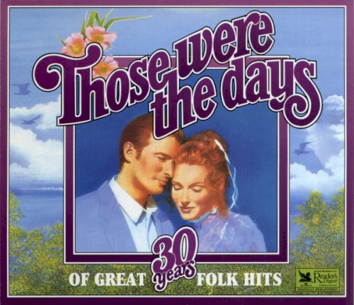 Those Were the Days: 30 Years of Great Folk Hits