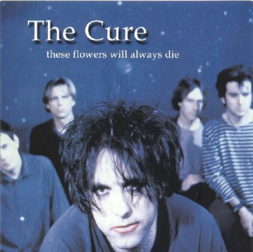These Flowers Will Always Die
