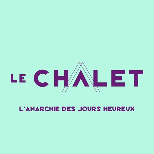L'anarchie des jours heureux (chanson thème Le chalet) - Single