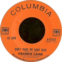 Don't Make My Baby Blue / The Moment of Truth