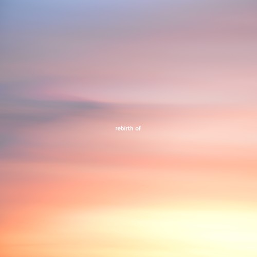 Rebirth Of