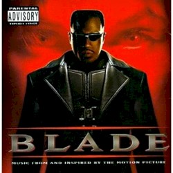 Blade: Music From and Inspired by the Motion Picture