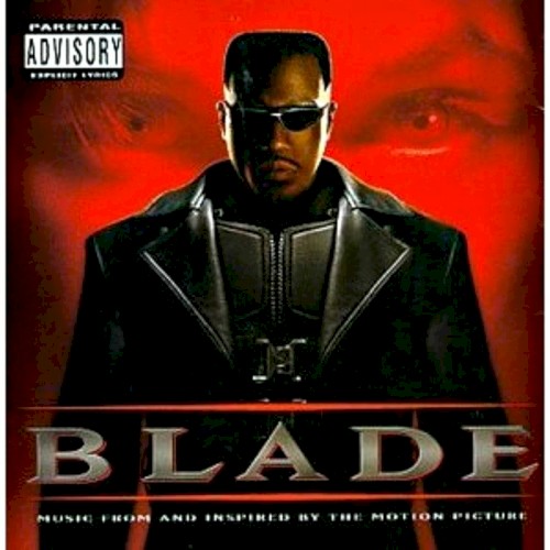 Blade: Music From and Inspired by the Motion Picture
