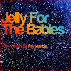 Try / Stars in My Hands