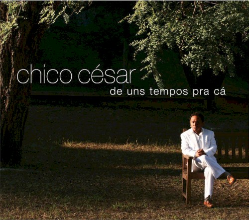 De uns tempos pra cá