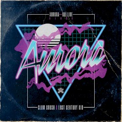 Aurora Redux