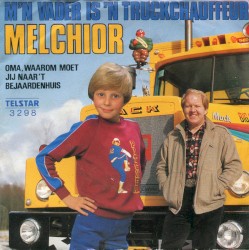M’n vader is ’n truckchauffeur / Oma, waarom moet jij naar ’t bejaardenhuis