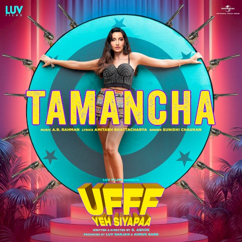 Tamancha (From "Ufff Yeh Siyapaa")