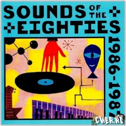 Sounds of the Eighties: The Rolling Stone Collection 1986–1987