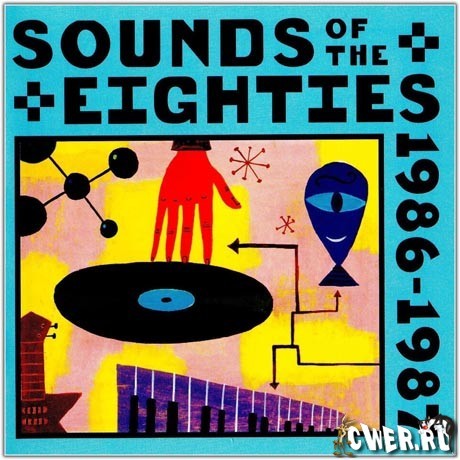 Sounds of the Eighties: The Rolling Stone Collection 1986–1987