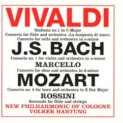 Vivaldi: Sinfonia no. 1 / Concerto for Flute / Concerto for Cello / Bach: Concerto no. 1 for Violin / Mozart Concerto no. 2 for Horn