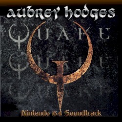 Quake – Nintendo 64: Official Soundtrack