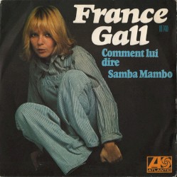 Comment lui dire / Samba mambo
