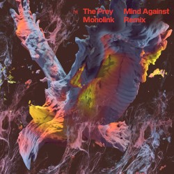 The Prey (Mind Against remix)