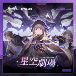 Honkai: Star Rail - Astral Theater
