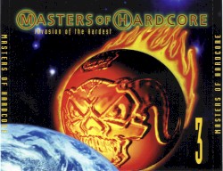 Masters of Hardcore 3 - Invasion of the Hardest