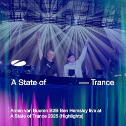 Armin van Buuren B2B Ben Hemsley live at a State of Trance 2025 (Highlights)