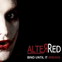 Bind Until It Breaks