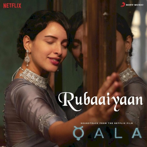 Rubaaiyaan (From “Qala”)