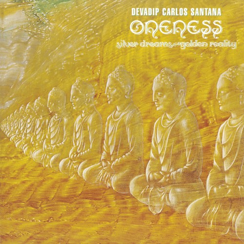 Oneness: Silver Dreams–Golden Reality