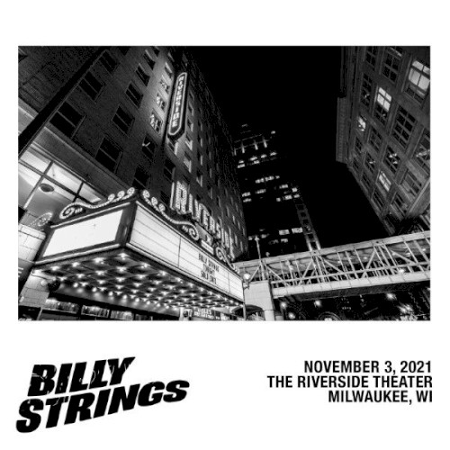 2021-11-03: The Riverside Theater, Milwaukee, WI, USA