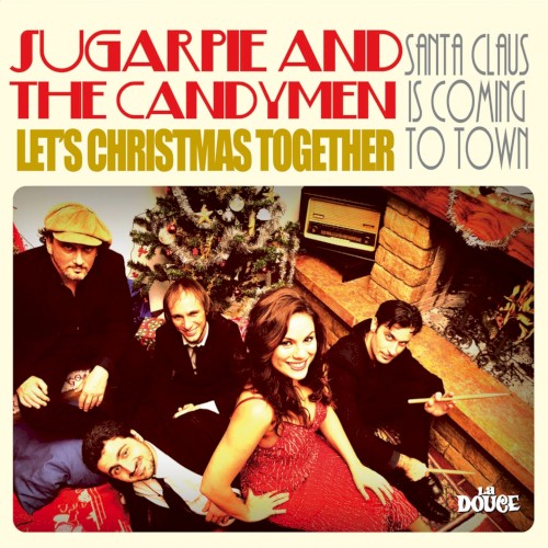 Let’s Christmas Together / Santa Claus in Coming to Town