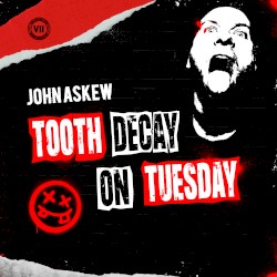 Tooth Decay on Tuesday