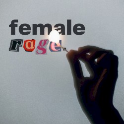 Female Rage