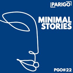 Minimal Stories (Parigo No. 22)