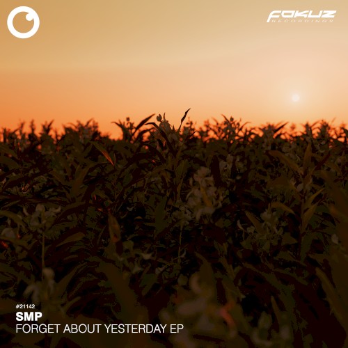 Forget About Yesterday EP