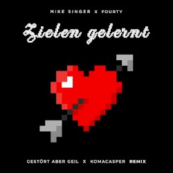 Zielen Gelernt (Gestört Aber Geil, Komacasper remix)