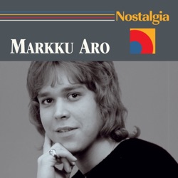 Nostalgia: Markku Aro