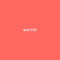 warmth