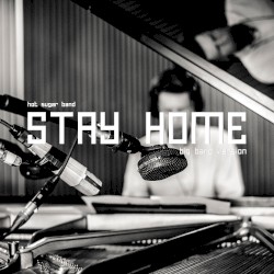 Stay Home (Big Band version)