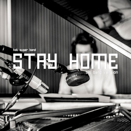 Stay Home (Big Band version)
